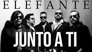 Elefante  Junto a Ti Official Video [upl. by Euqinorev]