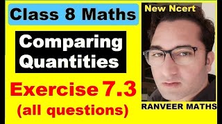 Class 8 Maths  Ex73 Q1 to Q3 Comparing Quantities New Ncert  Ranveer Maths 8 [upl. by Emie432]