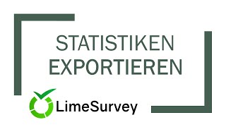 LimeSurvey Statistiken exportieren [upl. by Lundin262]