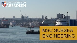 MSc Subsea Engineering at the University of Aberdeen [upl. by Sothena]