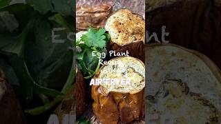 Egg Plant Recipe using Air Fryer [upl. by Earl]