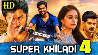 Super Khiladi 4 HD  Nani Superhit Romantic Comedy South Hindi Dubbed Film  Keerthi Suresh [upl. by Torp417]