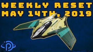 Destiny 2 Reset Guide  May 14th 2019  Weekly Eververse Rewards amp World Activities [upl. by Chelsea926]