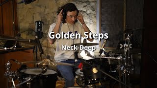 Gold Steps Neck Deep Drum Cover [upl. by Nnoved]