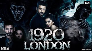 1920 London  2016  Full Movie Facts And Important Talks  Sharman Joshi  Meera Chopra [upl. by Assyle824]