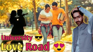 Love Road Of University  University Love Road uos love universityvlogs [upl. by Notsecnirp]