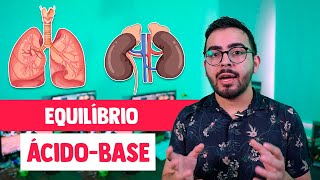 Equilíbrio ÁcidoBase em 5 Minutos │ MEDICINA RESUMIDA [upl. by Atiekal877]