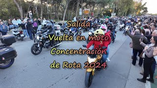 💥 Salida vuelta en moto 💥 concentracion de Rota 2024 💥 [upl. by Elum]