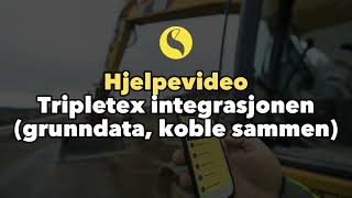 Hjelpevideo Tripletex integrasjonen grunndata og koble sammen [upl. by Trammel]