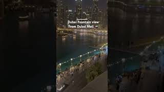 Dubai fountain view from Dubai Mall restaurant  Huqqa [upl. by Anahs]