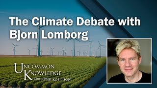 Keeping Your Cool on the Climate Debate with Bjorn Lomborg [upl. by Nnylrefinnej]