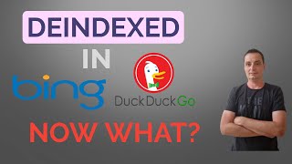 Deindexed In Bing and DuckDuckGO  Now What [upl. by Adnoma]