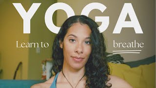 How Yoga Helped Me Breathe My Personal Yoga Journey [upl. by Lahsiv]