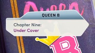 CHOICES  QUEEN B  CHAPTER 9 UNDER COVER [upl. by Urial]