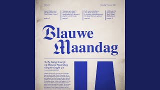 Blauwe Maandag [upl. by Stockwell]