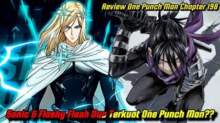 Sonic amp Flashy Flash Duo Terkuat One Punch Man Chapter 198 [upl. by Sirap]