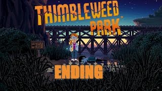 Thimbleweed Park™ ENDING  All Character Endings  Gameplay Walkthrough Indie Adventure 2017 [upl. by Frey]