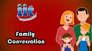 learn how to converse in a family Family Conversation Part 1 [upl. by Ylluz]