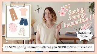 TEN NEW Sewing Patterns you NEED to sew this season  High street inspiration  Spring Summer sewing [upl. by Namaj]