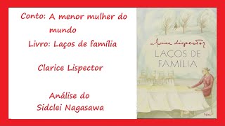 A MENOR MULHER DO MUNDO LAÇOS DE FAMÍLIA  CLARICE LISPECTOR  VESTIBULAR UESB 2025 [upl. by Harsho]