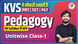 KVS PEDAGOGY UNIT WISE for KVS PRT TGT PGT EXAM 2023  CLASS1  BY ROHIT VAIDWAN SIR [upl. by Lasiaf]