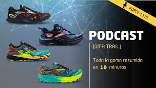 DROP 125  Zapatillas JOMA TR Toda la gama en 10 minutos [upl. by Sivrat]