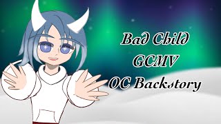 Bad Child  OC backstory Nova by lxxmo [upl. by Netsreik546]