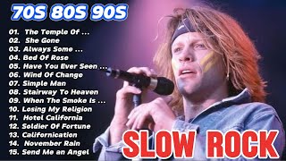 Romantic Rock Ballads Playlist 70s 80s 💥 Bon Jovi Scorpions Nirvana Crowded House Shawn Mullins [upl. by Eveam]