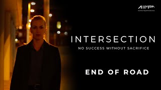 INTERSECTION  Episode 6  End Of Road  Detective Drama  Miniseries  Watch for free [upl. by Disharoon628]