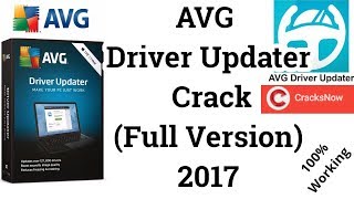 How To Get AVG Driver Updater Crack  Full Version  2017 [upl. by Scarlett]