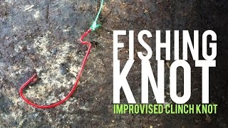 Improvised Clinch Knot Fishing Knots [upl. by Broeker]