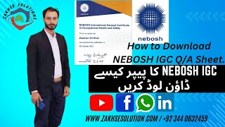 How to download NEBOSH IGC exam  QA Sheet from NEBOSH online Portal by Zeeshan Ali Khan NEBOSH [upl. by Maryn]