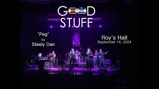 GOOD STUFF performs quotPegquot by Steely Dan live at Roys Hall [upl. by Oirrad]