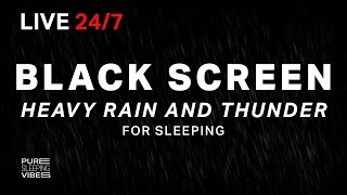 🔴 Heavy Rain and Thunder Sounds for Sleeping  Black Screen  Thunderstorm Sleep Sounds Live Stream [upl. by Patty]