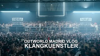 Klangkuenstler Vlog  All Night Long  Outworld IFEMA Madrid [upl. by Haff478]