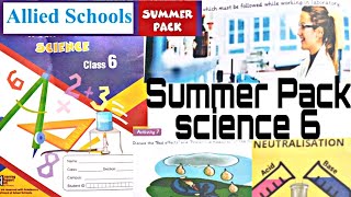 Allied school science summer pack Class 6 2022 All activities 1 to 18 [upl. by Cown]