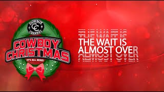 Its Almost Here  The Cowboy Channel Cowboy Christmas 2024 [upl. by Nylsaj]