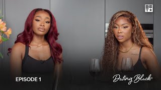 Dating Black  Episode 1  BET UK [upl. by Durkee]