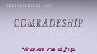 comradeship  pronunciation  Examples in sentences and phrases [upl. by Berard]