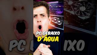 PC LINDO DEBAIXO D’ÁGUA [upl. by Euqilegna]