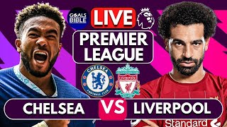 🔴CHELSEA vs LIVERPOOL LIVE  PREMIER LEAGUE  Full Match LIVE Today [upl. by Revorg]