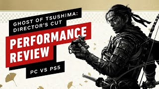 Ghost of Tsushima Directors Cut PC vs PS5 Performance Review [upl. by Christyna]