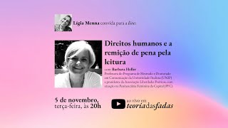 Direitos humanos e a remição de pena pela leitura  com Barbara Heller [upl. by Silyhp129]