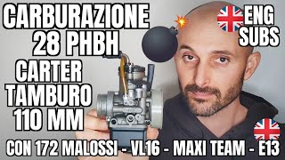 Tutorial Configurazione carburatore 28 PHBH Dellorto con 172 Malossi  Maxi Team  VL16  E13 MHR [upl. by Tekcirk]