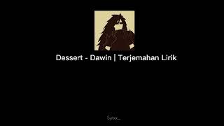 dawindessert ft silento lyrics terjemahanIndonesia [upl. by Adihaj]