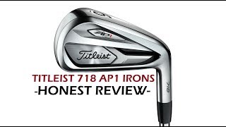 NEW Titleist 718 AP1 Irons  Honest Review [upl. by Bywoods26]