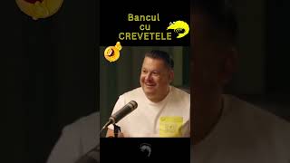 Bancul cu Crevetele  Mihai Bobonete 😂 [upl. by Amalle912]