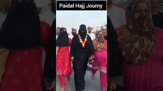 sanaansari771 paidal hajjjourniy shortsvideo trending youtube shorts makkah 🤲🕋🧕🇮🇳ytshorts [upl. by Ellenrahc]