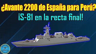 ¿AVANTE 2200 de ESPAÑA para PERÚ ¡S81 EN RECTA FINAL [upl. by Eugatnom936]