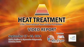 17th Heat Treatment 2024 Exhibition Video Report [upl. by Amiarom]